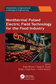 Nonthermal Pulsed Electric Field Technology for the Food Industry book cover
