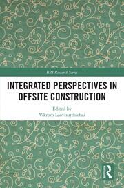 Integrated Perspectives in Offsite Construction book cover
