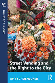 Street Vending and the Right to the City book cover
