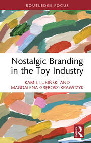Nostalgic Branding in the Toy Industry book cover