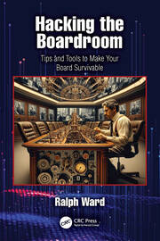 Hacking the Boardroom: Tips and Tools to Make Your Board Survivable book cover