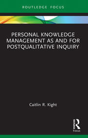 Personal Knowledge Management as and for Postqualitative Inquiry book cover