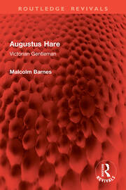 Augustus Hare: Victorian Gentleman book cover