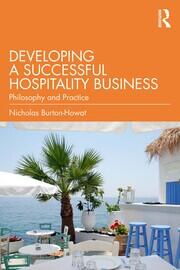 Developing a Successful Hospitality Business: Philosophy and Practice book cover