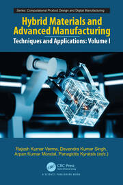 Hybrid Materials and Advanced Manufacturing: Techniques and Applications, Volume 1 book cover