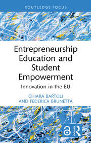 Entrepreneurship Education and Student Empowerment: Innovation in the EU book cover