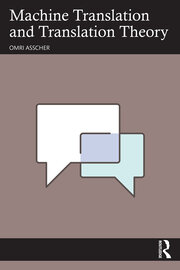Machine Translation and Translation Theory book cover