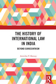 The History of International Law in India: Beyond Eurocentrism book cover