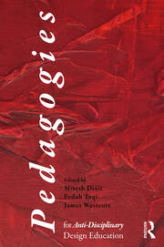 Pedagogies for Anti-Disciplinary Design Education book cover