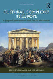 Cultural Complexes in Europe: A Jungian Exploration of Soul, Psyche and Identity book cover