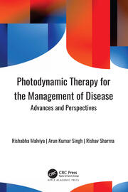Photodynamic Therapy for the Management of Disease: Advances and Perspectives book cover