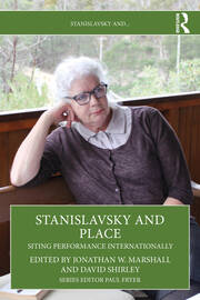 Stanislavsky and Place: Siting Performance Internationally book cover