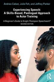 Experiencing Speech: A Skills-Based, Panlingual Approach to Actor Training: A Beginner's Guide to Knight-Thompson Speechwork® book cover