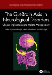 The Gut-Brain Axis in Neurological Disorders: Clinical Implications and Holistic Management book cover