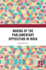 Making of the Parliamentary Opposition in India book cover