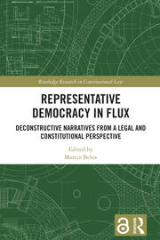 Representative Democracy in Flux: Deconstructive Narratives from a Legal and Constitutional Perspective book cover
