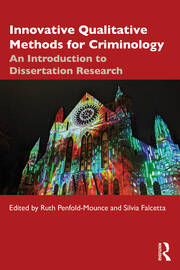 Innovative Qualitative Methods for Criminology: An Introduction to Dissertation Research book cover