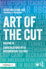 Art of the Cut: Conversations with Documentary Editors, Volume III book cover