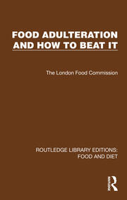 Food Adulteration and How to Beat It book cover
