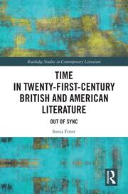 Time in Twenty-First-Century British and American Literature: Out of Sync book cover