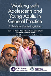 Working with Adolescents and Young Adults in General Practice: A Guide for Family Physicians book cover