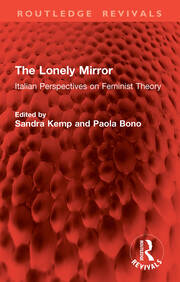The Lonely Mirror: Italian Perspectives on Feminist Theory book cover