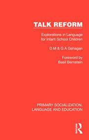 Talk Reform: Explorations in Language for Infant School Children book cover