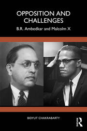 Opposition and Challenges: B.R. Ambedkar and Malcolm X book cover