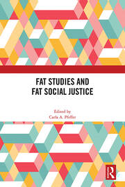 Fat Studies and Fat Social Justice book cover