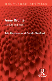 Anne Brontë: Her Life and Work book cover