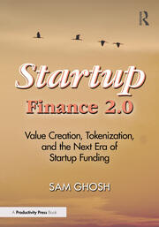 Startup Finance 2.0: Value Creation, Tokenization, and the Next Era of Startup Funding book cover