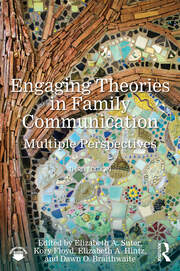 Engaging Theories in Family Communication: Multiple Perspectives book cover