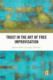 Trust in the Art of Free Improvisation book cover