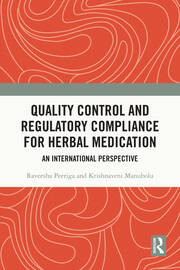 Quality Control and Regulatory Compliance for Herbal Medication: An International Perspective book cover