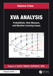 XVA Analysis: Probabilistic, Risk Measure, and Machine Learning Issues book cover