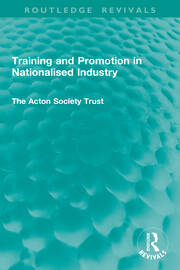 Training and Promotion in Nationalised Industry book cover