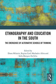 Ethnography and Education in the South: The Emergence of Alternative Schools of Thinking book cover