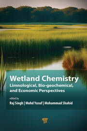 Wetland Chemistry: Limnological, Bio‐geochemical, and Economic Perspectives book cover