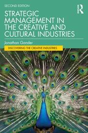 Strategic Management in the Creative and Cultural Industries book cover