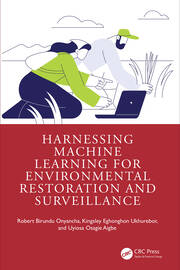 Harnessing Machine Learning for Environmental Restoration and Surveillance book cover