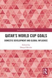 Qatar’s World Cup Goals: Domestic Development and Global Influence book cover