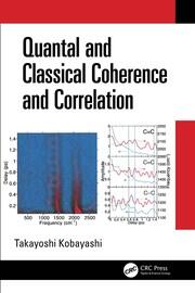 Quantal and Classical Coherence and Correlation book cover
