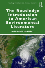 The Routledge Introduction to American Environmental Literature book cover