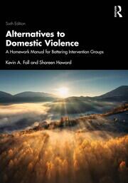 Alternatives to Domestic Violence: A Homework Manual for Battering Intervention Groups book cover
