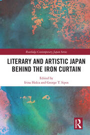 Literary and Artistic Japan behind the Iron Curtain book cover
