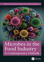 Microbes in the Food Industry: A Contemporary Outlook book cover