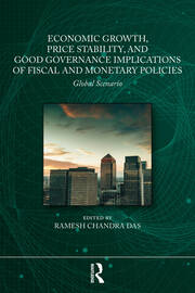Economic Growth, Price Stability and Good Governance Implications of Fiscal and Monetary Policies: Global Scenario book cover