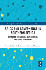 BRICS and Governance in Southern Africa: Impact on Sustainable Development, Trade and Investment book cover