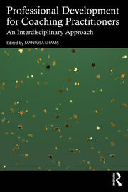 Professional Development for Coaching Practitioners: An Interdisciplinary Approach book cover