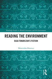 Reading the Environment: Olga Tokarczuk’s Fiction book cover